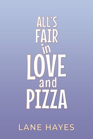 All’s Fair in Love and Pizza