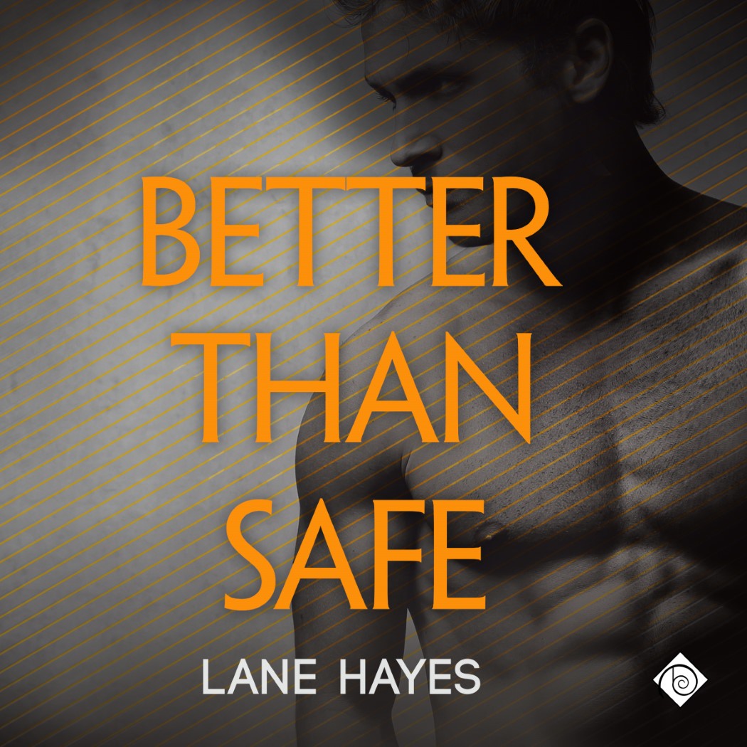 Better Than Safe