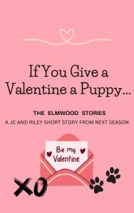 If You Give a Valentine a Puppy by Lane Hayes