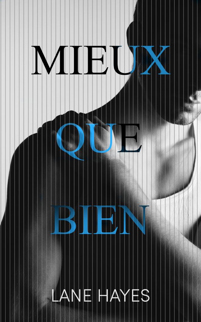 Mieux Que Bien