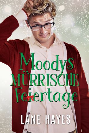 Moodys mürrische Feiertage