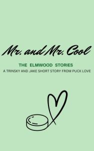 Mr. and Mr. Cool by Lane Hayes