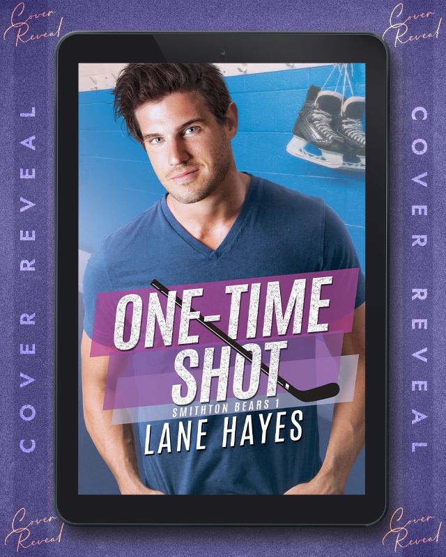 One Time Shot by Lane Hayes Cover Reveal