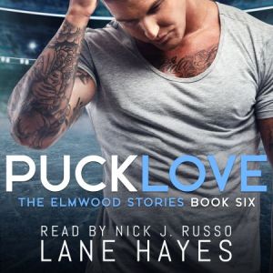 PUCK LOVE Audiobook by Lane Hayes