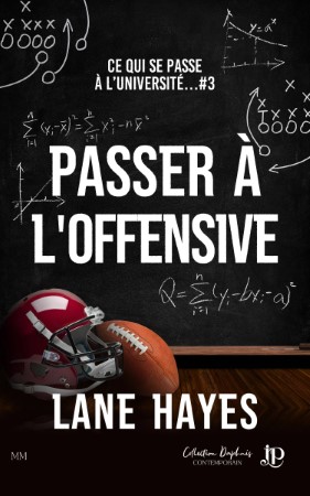 Passer à l'offensive de Lane Hayes