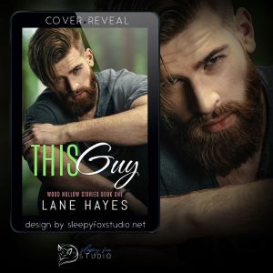 This Guy by Lane Hayes Cover Reveal